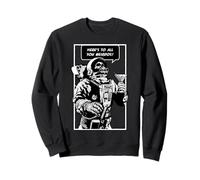 Here's to All You Weirdos Dead Goth Skull Astronaute Sweatshirt