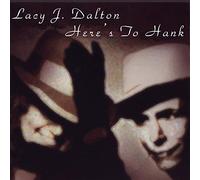 Here's to Hank by LACY J. DALTON (2010-11-16)