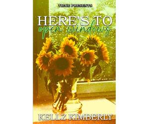 Here's To Open Windows: A Second Chance At Forever