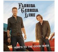 Florida Georgia Line – Here's To The Good Times – CD – Édition limitée (avec 2 titres bonus)