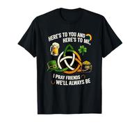 Here's to You and Here's to Me Celtic Trinity Knot Blessing T-Shirt