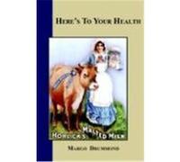 Here's to Your Health Margo Drummond, Sandra Principe (Auteur)