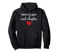 Here's To Your Next Chapter Coworker Leaving Job New Chapter Sweat à Capuche