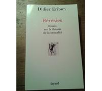 Hérésies : Essais sur la théorie de la sexualité