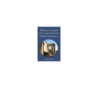 Heresy, Crusade And Inquisition In Medieval Quercy