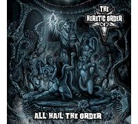 Heretic Order - All Hail the Order