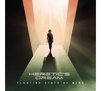 Heretic's Dream - Floating State of Mind [Import]