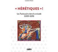 "Hérétiques"! Laurent Macé (Auteur)