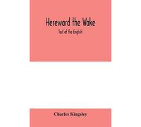 Hereward The Wake; 'last Of The English