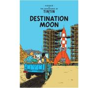 Herge : Destination Lune (Les Aventures de Tintin S, Band 15)