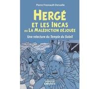 Hergé et les incas ou la Malédiction déjouée: Une relecture du Temple du Soleil