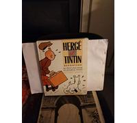 Hergé et Tintin, reporters : Du petit vingtiéme au journal Tintin