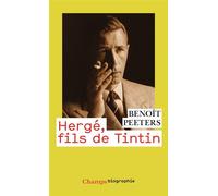 Hergé, fils de Tintin - Benoît Peeters - Flammarion - Poche - Essai