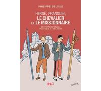 Hergé, Franquin, Le Chevalier Et Le Missionnaire - Bd Franco-Belge, Politique Et Religion