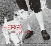 Hergé, Objectif Radio