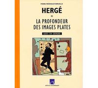 Hergé ou la Profondeur des images plates