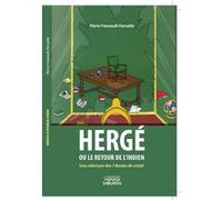 Herge ou le retour de l'indien Pierre Fresnault-Deruelle (Auteur)