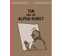 Hergé Tim und Struppi 24: Tim und die Alpha-Kunst: Kindercomic für Lesea (Poche)