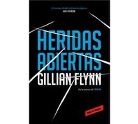 Heridas Abiertas [Livre en VO] Flynn, Gillian (Auteur)