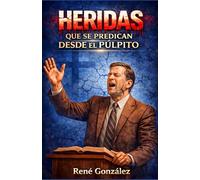 HERIDAS QUE SE PREDICAN DESDE EL PÚLPITO: Sirviendo a Dios… pero huyendo de tu propia alma