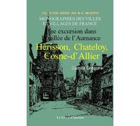 Hérisson, Chateloy, Cosne d'Allier - une excursion dans la vallée de l'Aumance