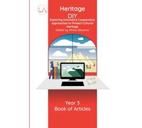 Heritage DIY: Exploring Innovative Cooperative Approaches to Protect Cultural Heritage