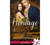 Héritage et attraction royale Les frères Westerly, T3 - Ruth Cardello - Collection Infinity - broché - Roman