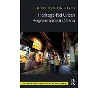 Heritage-Led Urban Regeneration In China