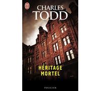 Héritage mortel - Charles Todd - J'ai Lu - Poche - Roman