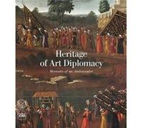 Heritage of art diplomacy Olga Nefedova (Auteur)