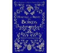 Heritage of Blood and Bonds