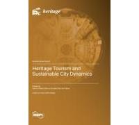 Heritage Tourism And Sustainable City Dynamics