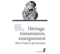 Heritage transmission enseignement dans l espace germanique