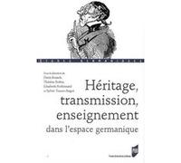 Heritage transmission enseignement dans l espace germanique