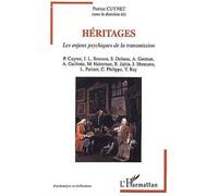 Héritages Les enjeux psychiques de la transmission - Patrice Cuynet - L'harmattan - broché - Etude