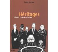 Héritages : Tabous, rêves et réalités