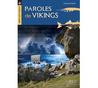 Héritages vikings... Paroles de Vikings - Dictionnaire des mots issus de l'ancien scandinave... Dictionnaire des mots issus de l'ancien scandinave dans les parlers de Normandie - Elisabeth Ridel - Ore