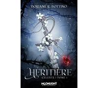 Héritière: Céleste 1
