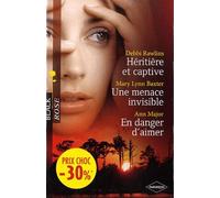 Héritière et captive ; Une menace invisible ; En danger d'aimer