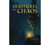 Héritières du Chaos - Yerdua - Hello - broché - Roman