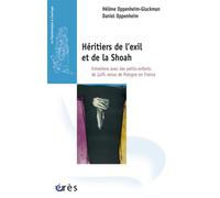 Héritiers de l'exil et de la Shoah - Daniel Oppenheim - Eres - broché - Entretien