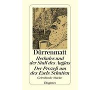Herkules Und Der Stall Des Augias / Der Prozess Um Des Esels Schatten