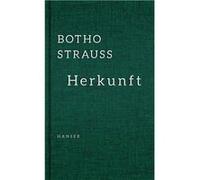 Herkunft | Botho Strauß Botho Strauß (Auteur)