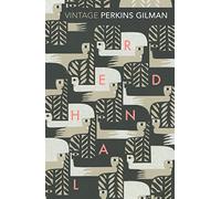 Herland and The Yellow Wallpaper