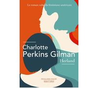 Herland - Charlotte Perkins Gilman - Robert Laffont - Poche - Roman