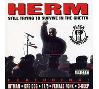 Herm - Still Trying to Survive in The Ghetto