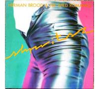 Herman Brood & His Wild Romance - Shpritsz