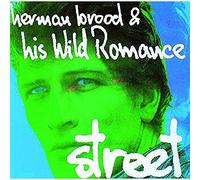 Herman Brood & His Wild Romance - Street-Remast/Gatefold [Import]