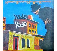 Herman Brood & His Wild Romance - Yada