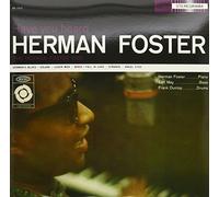 Herman Foster - Have You Heard Herman Foster